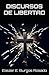 Discursos de libertad by Eliezer E Burgos Rosado