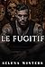 Le Fugitif (French Edition)