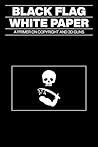 Black Flag White Paper: A Primer On Copyright and 3D Guns