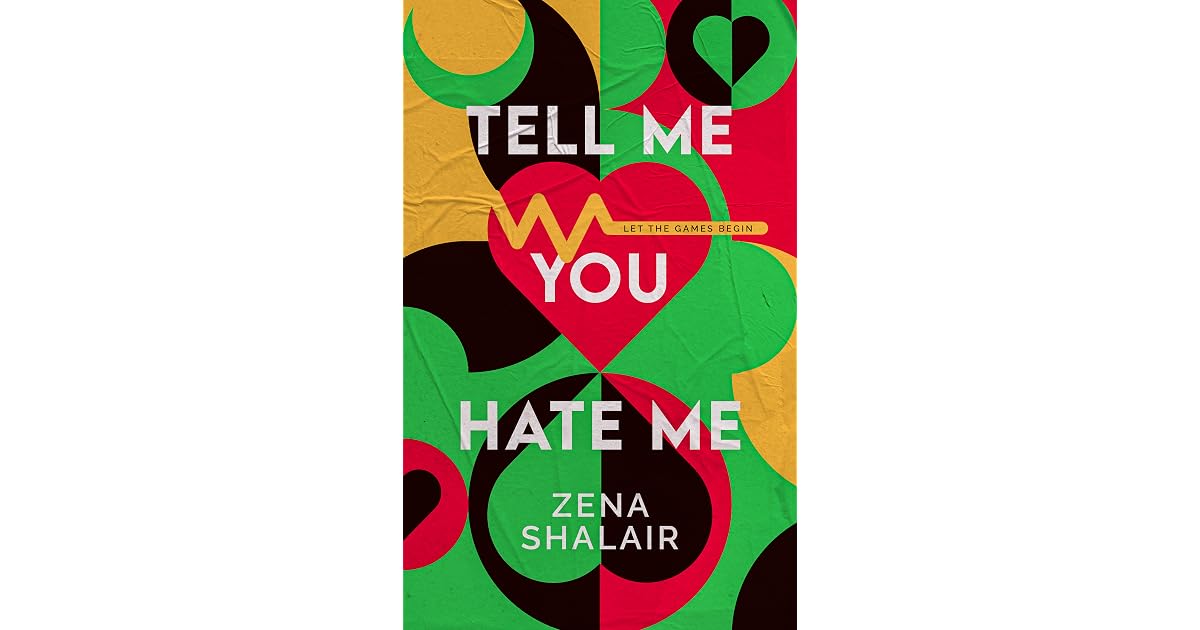Book giveaway for Tell Me You Hate Me by Zena Shalair Aug 06-Aug 30, 2024