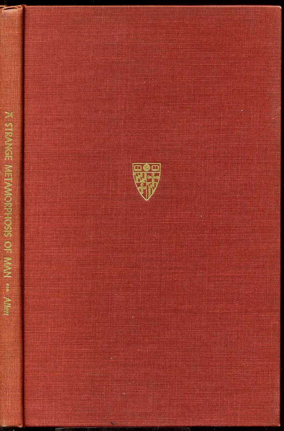 A Strange Metamorphosis of Man, Transformed Into a Wildernesse: Deciphered Into Characters. London, 1634 (Hardcover)