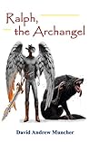 Ralph the Archang...