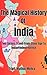 The Magical History Of India