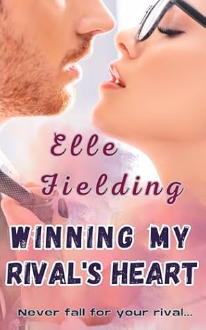 Winning My Rival's Heart