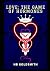 Love: The Game of Hormones