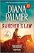 Rancher's Law: A Small Town Cowboy Contemporary Romance