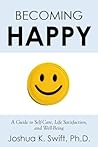 Becoming Happy: A...