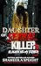 Daughter of a Serial Killer 3 by Shameek Speight