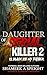 Daughter of a Serial Killer 2 by Shameek Speight