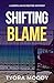 Shifting Blame (Serena Manchester Mysteries Book 5)