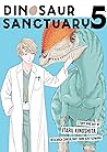 Dinosaur Sanctuary, Vol. 5 by Itaru Kinoshita