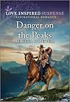 Danger on the Peaks: A Clean Amnesia Mystery Inspirational Suspense Romance