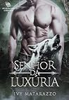 Book cover for Senhor da Luxúria: Os Alfas dos Cárpatos II (Portuguese Edition)
