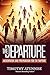 The Departure: Anticipation...