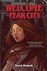 Welcome to Fear City by Sarah Dvojack