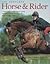 The Complete Horse & Rider:...