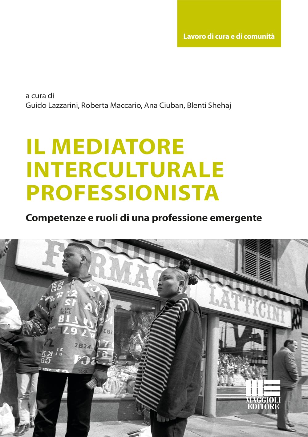 l mediatore interculturale professionista Competenze e ruoli di una professione emergente