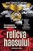 Relicva haosului (Le Cycle du Soleil Noir, #3)