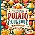 The Ultimate Potato Cookboo...
