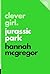 Clever Girl Jurassic Park (Pop Classics Book 14) by Hannah McGregor