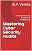 Mastering Cyber Security Au...
