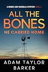 All the Bones He ...