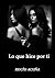 Lo que hice por ti (Spanish Edition)