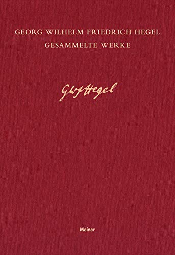 Vorlesungen über die Philosophie der Natur II: Nachschriften zu den Kollegien der Jahre 1825/26 und 1828 (Georg Wilhelm Friedrich Hegel, Gesammelte Werke (GW) 242) (German Edition)