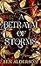 A Betrayal of Storms (Realm of Fey, #1)