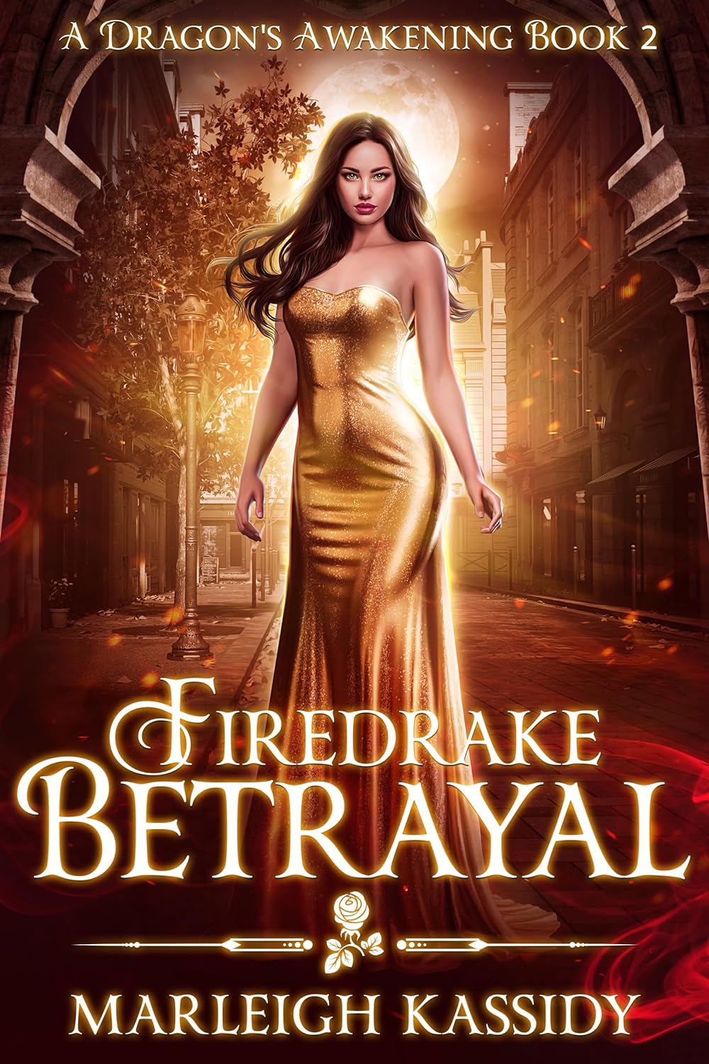 Firedrake Betrayal (A Dragon's Awakening #2)