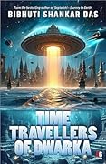 Time Travellers of Dwarka