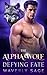 The Alpha Wolf Defying Fate by Waverly Sage