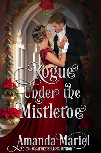Rogue Under the Mistletoe (Kindle Edition)