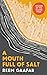 A Mouth Full of Salt (Saqi Bookshelf)