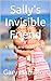 Sally's Invisible Friend: A...