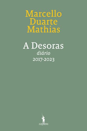 A Desoras - No Devagar Depressa dos Tempos - Diári