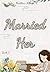 Married Her - Book 3