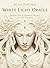 White Light Oracle: Enter t...