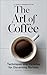 THE ART OF COFFEE by David Sandua