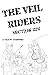 The Veil Riders: Section 222