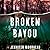 Broken Bayou