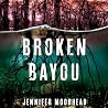 Broken Bayou