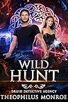 Wild Hunt (Druid Detective Agency #6)