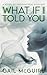 What If I Told You (Supernatural Suspense, #1)
