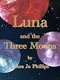 Luna and the Three Moons