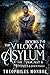 The Vilokan Asylum of the Magically and Mentally Deranged, Books 7-9 (The Vilokan Asylum of the Magically and Mentally Deranged #7-9)