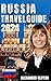 Russia travel guide 2024