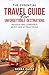 The Essential Travel Guide ...