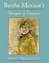 Berthe Morisot's Images of Women