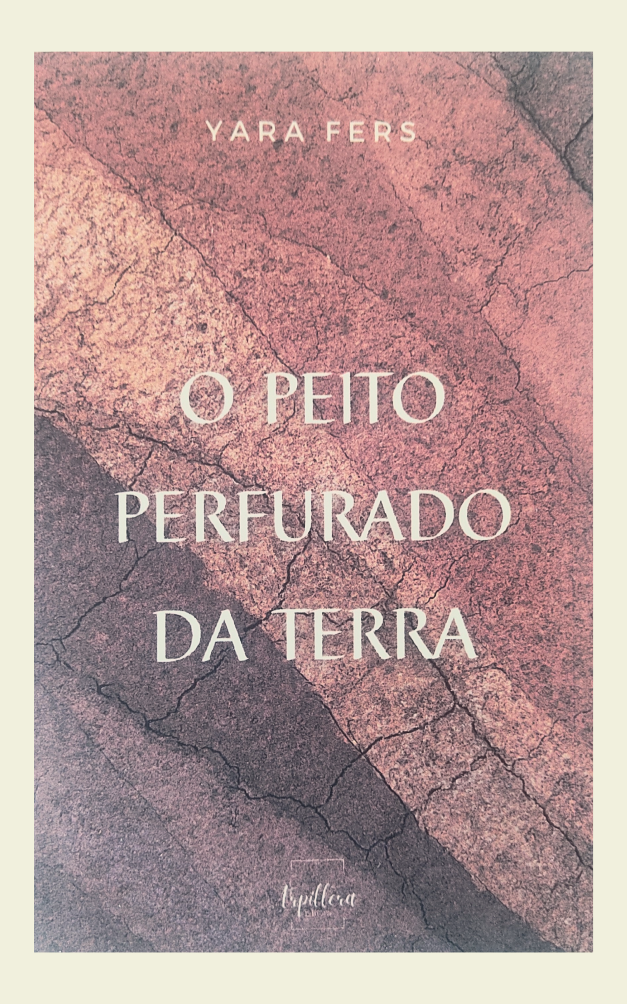 O peito perfurado da terra